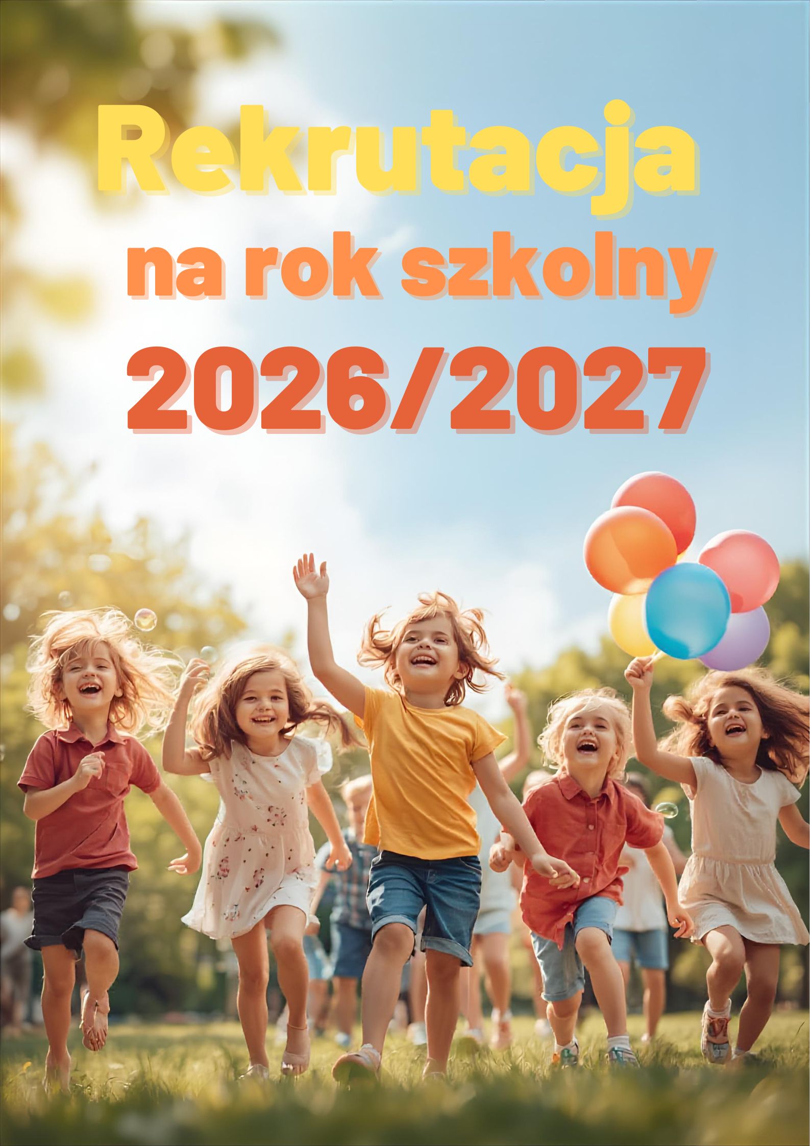 REKRUTACJA DO PRZEDSZKOLA ORAZ PIERWSZEJ KLASY SZKOŁY PODSTAWOWEJ